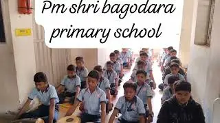 Bagodara Primary School #Prayer time #Government Education