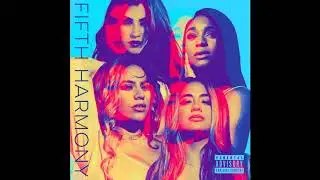 Fifth Harmony - PSA (Leaked)