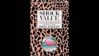 John Waters talks about bad taste and making comedies (from the book 