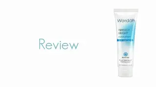 Review Wardah Perfect Bright Moisturizer Normal Skin Pada Kulit Wajah Berjerawat dan Berminyak