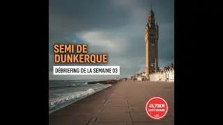 Debrief de la semaine 03 de ma pr&eacute;paration pour le semi-marathon du 29 Mars 2026 &agrave; Dunkerque