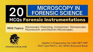 Important MCQs on Microscopy in Forensic Science | Unit-II Part 1| Forensic Instrumentation MCQs