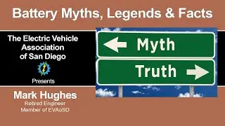 Battery Myths, Legends and Facts - May 2021