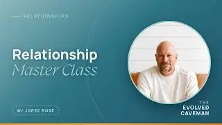 Relationship Master Class by Two Top Couples Counselors: Dr. John Schinnerer & Joree Rose, LMFT