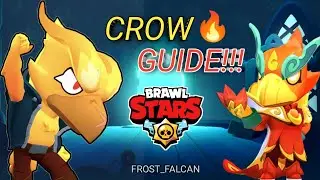 Mastering Crow! The Ultimate Brawl Star Guide🔥 | Brawl star
