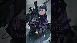 Post Apocalyptic Manhwa #shorts #manhwarecommendations #manhwa #viral #fyp #manhwaedit #Apocalyptic