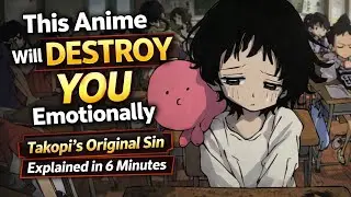This Anime Will Destroy You Emotionally | Takopi&rsquo;s Original Sin Explained in 6 Minutes