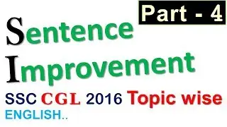 Sentence Improvement Part - 4 asked in SSC CGL 2016 Question Paper important for SSC CHSL / MTS/ CGL