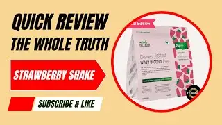 🍓 Quick Review: The Whole Truth 24g Whey Protein &ndash; Strawberry Shake Bliss