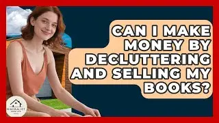 Can I Make Money By Decluttering And Selling My Books? - Minimalist Home Life