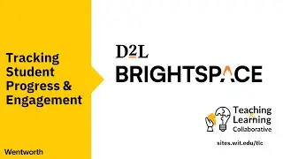 Tracking Student Progress & Engagement in Brightspace