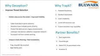 Deception Technology, TrapX-Introduction, Overview and TrapX New Flex&trade;️ Bulwark Technologies