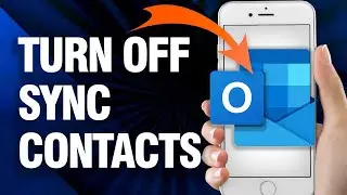 How To Turn Off and Disallow Sync Contacts On Microsoft Outlook