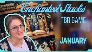 My Enchanted Stacks TBR game starts the year off with a bang while picking my January reads!