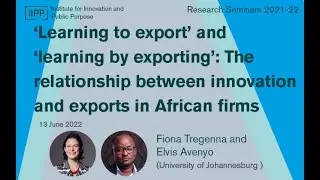 &lsquo;Learning to export&rsquo; and &lsquo;learning by exporting&rsquo; The relationship between innovation and exports