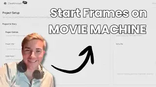Start Frames on Movie Machine (Advanced Workshop)