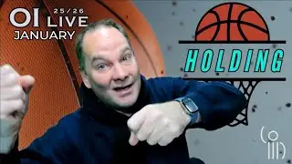 Starting 2026 with a discussion on Holding. This is OI LIVE. NFHS basketball rules.