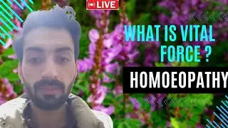 what is Vital force? Homoeopathy #health #tips #viral #live streaming now