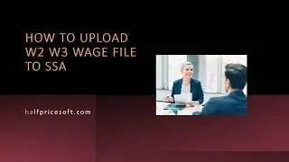 Как загрузить файл заработной платы W2 W3 в SSA