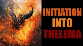 The Threshold of Fire: Initiation into Thelema