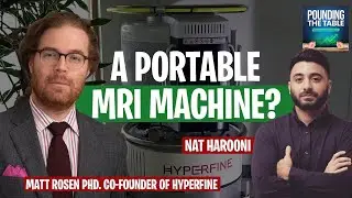 A Portable MRI Machine? Hyperfine Co-Founder Dr. Matt Rosen Interview