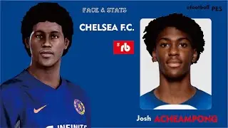 JOSH ACHEAMPONG FACE & STATS eFootball PES 2021 2020