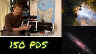 Backyard Astrophotography with the Skywatcher 150 PDS