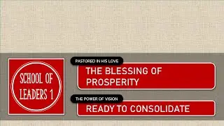 School of Leaders 1: Lesson 9