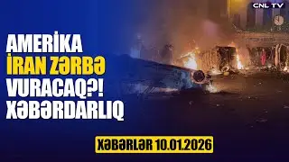 Amerikadan İrana xəbərdarlıq! T&uuml;rkiyə sərhədi bağladı (Xəbərlər 10.01.2026)
