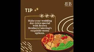 Make your wedding day extra special with Brown Brothers Catering's exquisite menu options.