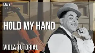 How to play Hold My Hand by Fats Waller on Viola (Tutorial)
