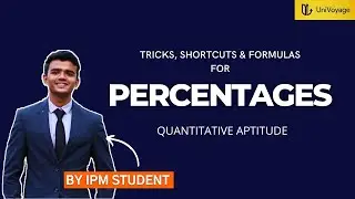 PERCENTAGES: TRICKS/SHORTCUTS/FORMULAS | IPMAT, DUJAT, CAT, XAT, IIFT | QUANTITATIVE APTITUDE