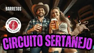 CIRCUITO SERTANEJO 2025 - AS MELHORES M&Uacute;SICAS SERTANEJAS PARA VIRALIZAR