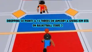 Dropping 50 Points & 14 Threes On @Cory2shifty & Giving Him BTA On Basketball Stars 2