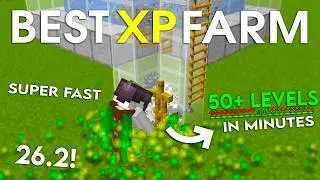 NEW UPDATED Minecraft 26.2 XP FARM TUTORIAL | 50+ Levels in Minutes Easy!