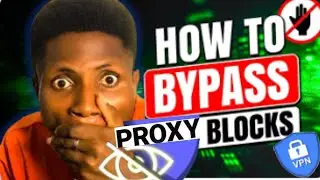How to Bypass VPN/PROXY Block | Ways To Make Your VPN Undetectable