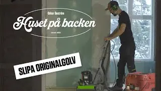 Jag slipar mitt gamla golv med en EDGE-maskin