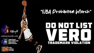 NBA Prohibited Merch - Do Not List - VeRO Trademark Violation