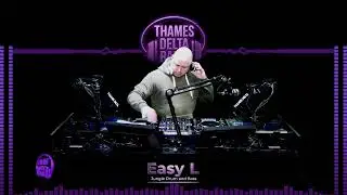 Easy L (jungle Drum and Bass) -  THAMES DELTA RADIO