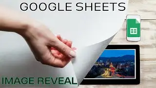 Google Sheets Image Reveal