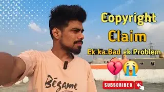 Copyright claim  💔😭 Ek ka bad ek Problem 😭 Suru Suru mein he  Problem 😭  04/30