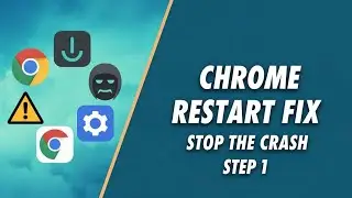 How to Fix Chrome Restarting Problem on PC!