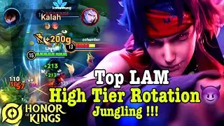 LAM Top 1% | Rotation High Tier | Honor Of Kings