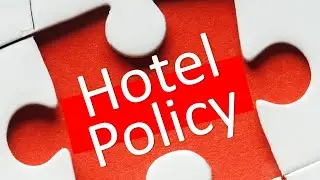 What is a Hotel Policy?