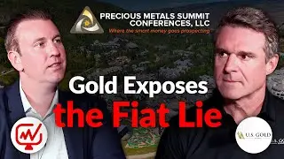 Gold Exposes What Money Printing Did to the Middle Class | Luke Norman - US Gold Corp