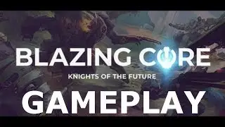 Blazing Core | PC Gameplay