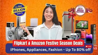 Big Billion Days Sale Offers | Unlimited Cashbacks | iPhones Up To 50% Off | Flipkart & Amazon Code