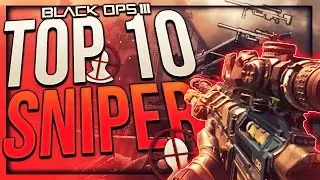 TOP 10 SNIPER KILLS | Black ops 3 Cod Bo3 - SNIPER MONTAGE