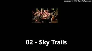 02 - Sky Trails