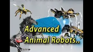 Advanced Animal Robots You need to See.